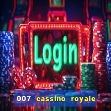 007 cassino royale download dublado 4shared